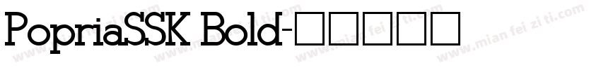 PopriaSSK Bold字体转换